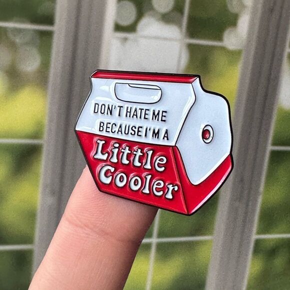 Don’t Hate Me Because I’m A Little Cooler Red Enamel Pin/ Brooch Lapel - Picture 1 of 6